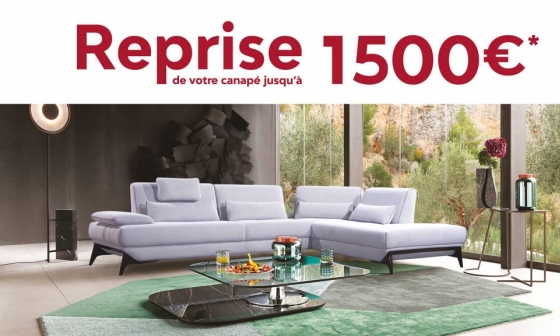 Reprise de votre ancien canapé jusqu'à 1500 €